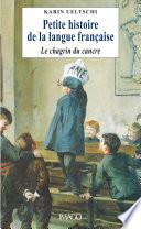 Petite histoire de la langue française