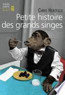 Petite Histoire des grands singes