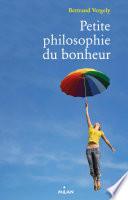 Petite philosophie du bonheur