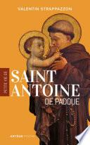 Petite vie de saint Antoine de Padoue