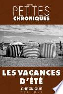 Petites Chroniques #14 : Les vacances d'été