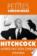 Petites Chroniques #6 : Hitchcock