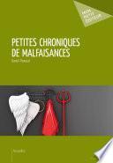 Petites chroniques de malfaisances