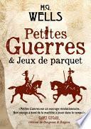Petites Guerres et Jeux de parquet