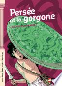 Petites histoires de la Mythologie - Persée et la Gorgone - Dès 9 ans
