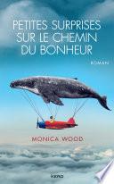 Petites surprises sur le chemin du bonheur