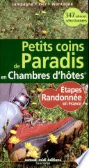 Petits coins de Paradis en Chambres d'hôtes