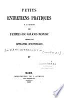 Petits entretiens pratiques à l'usage des femmes du grand monde pour la durée d'une retraite spirituelle