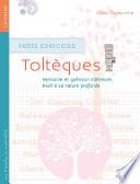 Petits exercices Toltèques