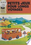 Petits jeux pour longs voyages