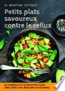 Petits plats savoureux contre le reflux