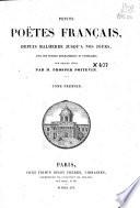 Petits poètes français, depuis Malherbe jusqu'à nos jours