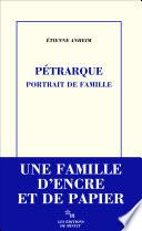 Pétrarque, portrait de famille