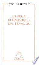 Peur économique des Français (La)