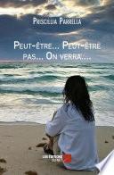 Peut-être... Peut-être pas... On verra....