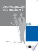 Peut-on annuler son mariage ?