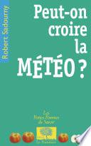 Peut-on croire la météo ?