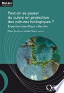 Peut-on se passer du cuivre en protection des cultures biologiques ?
