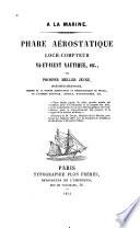 Phare aérostatique, loch-compteur, va-et-vient nautique