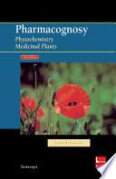 Pharmacognosy, Phytochemistry, Medicinal Plants (2e ed. - retirage broch)