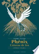 Phénix l'oiseau de feu T01 - Édition prestige
