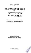 Phénoménologie et institution symbolique