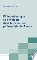 Phénoménologie et ontologie dans la première philosophie de Sartre