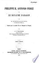 Philippe II, Antonio Perez et le Royaume d'Arragon