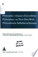 Philosophes critiques d'eux-mêmes : [série publiée sous les auspices de la Fédération Internationale des Sociétés de Philosophie]. 1 (1975)