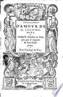 Philosophie d'amour; traduicte d'Italien en Francoys par le seigneur Du Parc Champenois