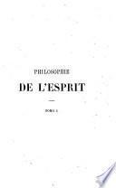 Philosophie de l'esprit de Hégel, tr. [from pt. 3 of the Encyklopädie der philosophischen Wissenschaften] et accompagnée de 2 intr. et d'un comm. perpétuel par A. Véra