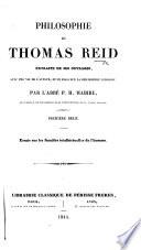 Philosophie de Thomas Reid extraite de ses ouvrages, avec une vie de l'auteur, et un essai sur la philosophie écossaise par l'abbé P. H. Mabire