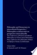 Philosophie Et Démocratie en Perspective Interculturelle