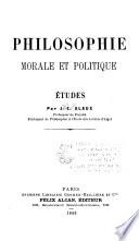 Philosophie, morale et politique