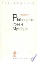 Philosophie, poésie, mystique