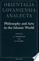 Philosophy and Arts in the Islamic World