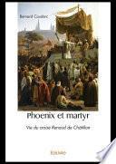 Phoenix et martyr