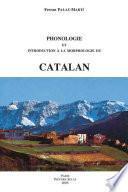 Phonologie et introduction à la morphologie du catalan