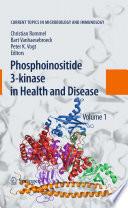 Phosphoinositide 3-kinase in Health and Disease