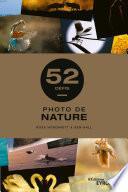 Photo de nature - 52 défis