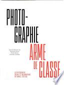 Photographie, arme de classe