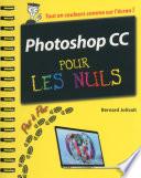 Photoshop CC Pas à pas Pour les Nuls