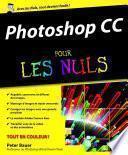 Photoshop CC Pour les Nuls