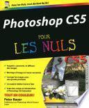 Photoshop CS5 Pour les Nuls