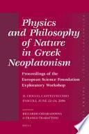Physics and Philosophy of Nature in Greek Neoplatonism