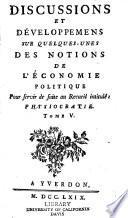 Physiocratie, ou, Constitution naturelle du gouvernement le plus avantageux au genre humain