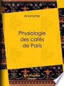 Physiologie des cafés de Paris