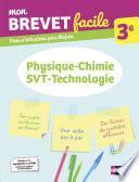 Physique-Chimie-SVT-Technologie 3e - Mon Brevet facile - Préparation à l'épreuve du Brevet 2022 - EPUB