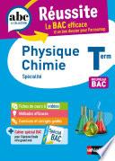 Physique-Chimie Terminale - ABC Réussite - Bac 2023 - Enseignement de spécialité Tle - Cours, Méthode, Exercices et Sujets corrigés - EPUB