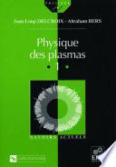 Physique des plasmas. 1